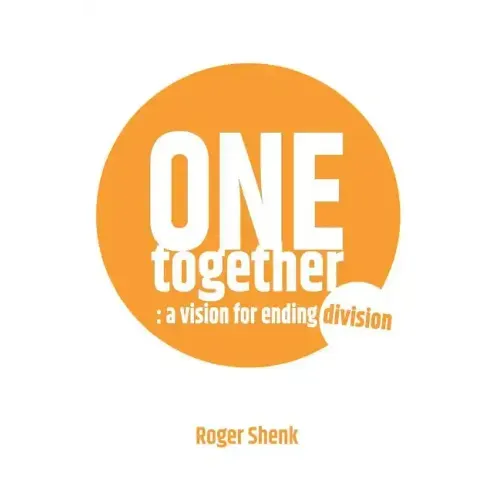 One Together: A vision for ending division