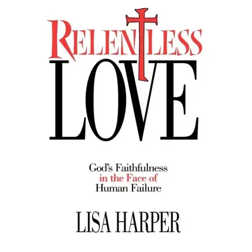 Relentless Love