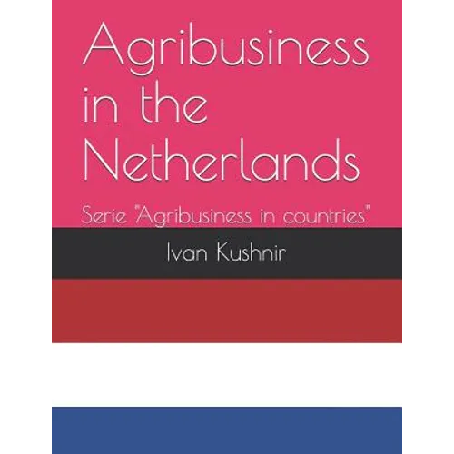 Agribusiness in the Netherlands