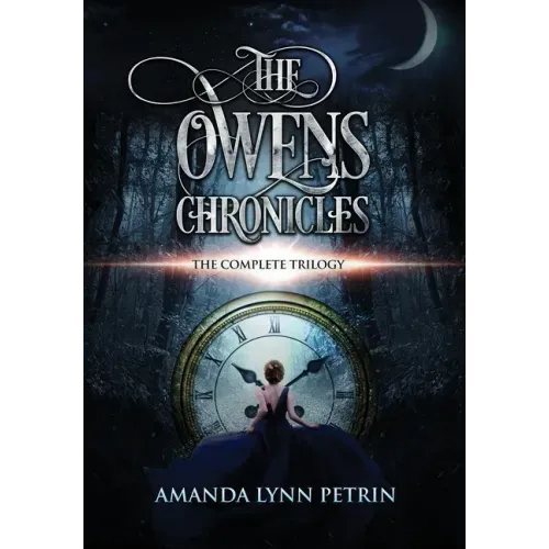 The Owens Chronicles: The Complete Trilogy