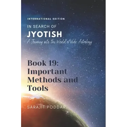 Important Methods and Tools: A Journey into the World of Vedic Astrology