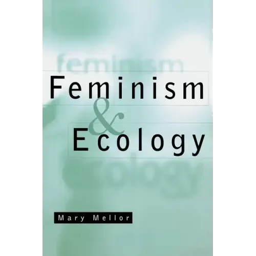 Feminism and Ecology: An Introduction