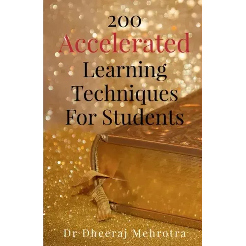 200 Accelerated Learning Techniques For Students
