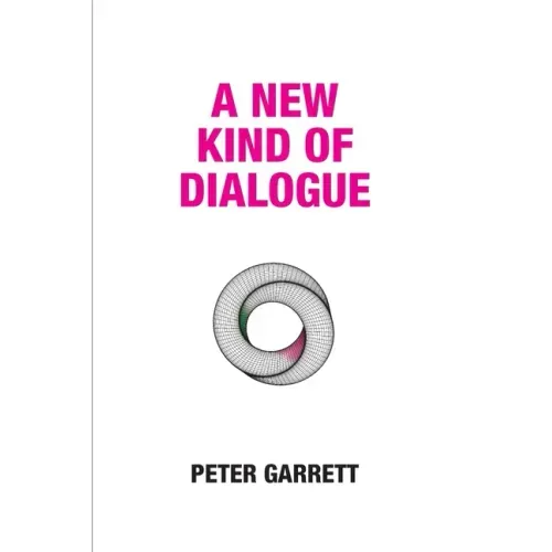 A New Kind of Dialogue