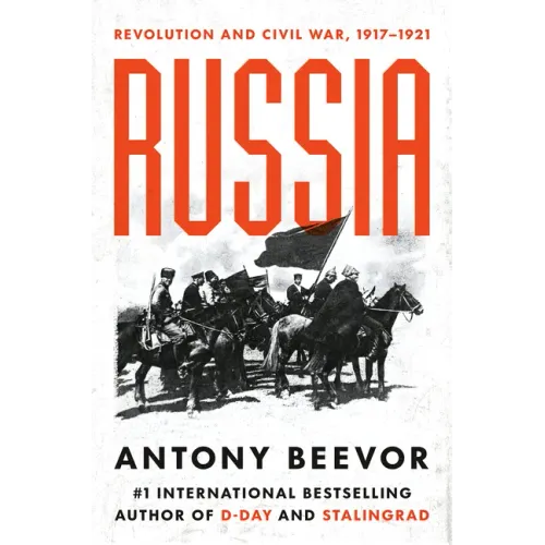 Russia: Revolution and Civil War, 1917-1921