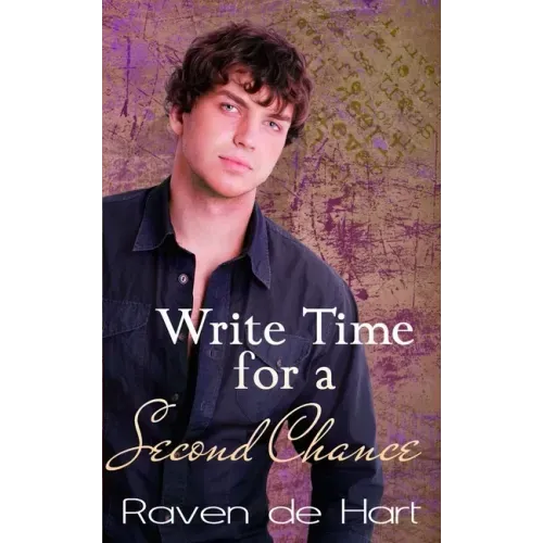 Write Time for a Second Chance: A Gay Contemporary Romance