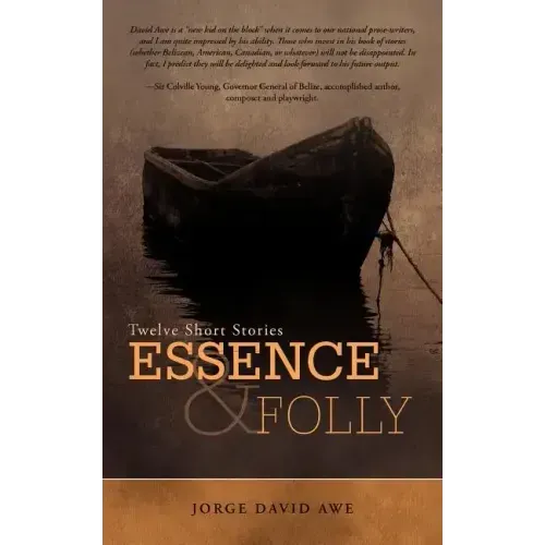 Essence & Folly: Twelve Short Stories