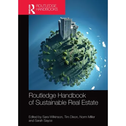 Routledge Handbook of Sustainable Real Estate