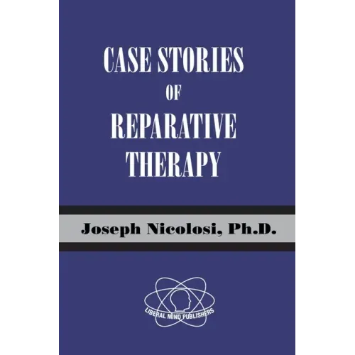 Case Stories of Reparative Therapy