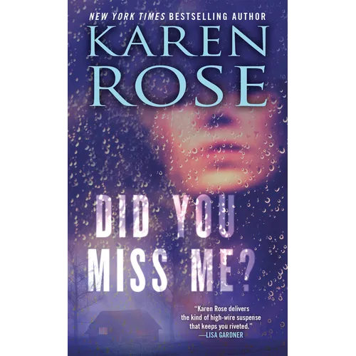 Did You Miss Me?