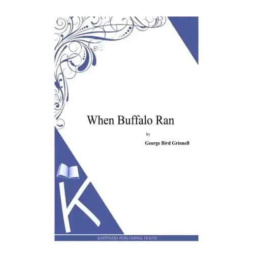 When Buffalo Ran