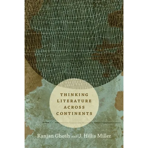 Thinking Literature Across Continents