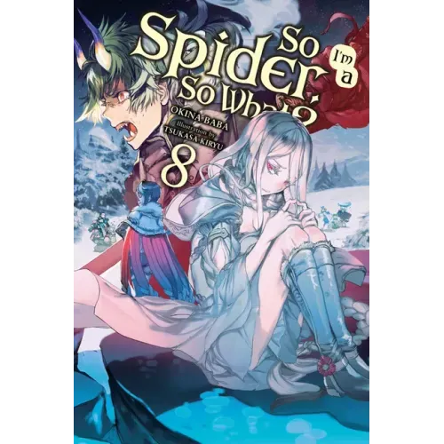 So I'm a Spider, So What?, Vol. 8 (Light Novel): Volume 8
