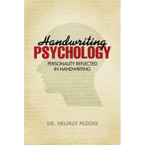 Handwriting Psychology: Personality Reflected in Handwriting