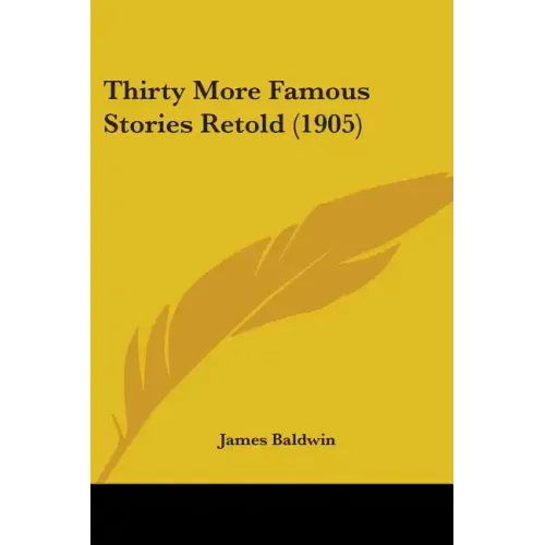 Thirty More Famous Stories Retold (1905)