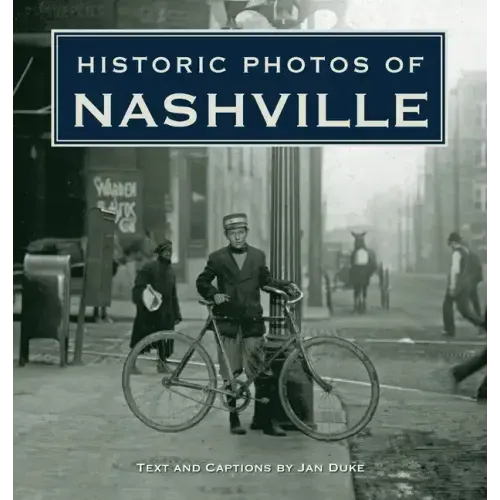 Historic Photos of Nashville