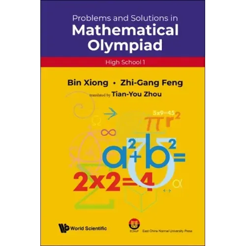 Problems and Solutions in Mathematical Olympiad (High School 1)