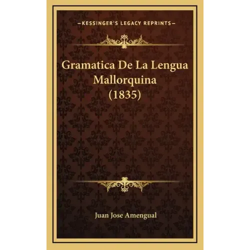Gramatica De La Lengua Mallorquina (1835)