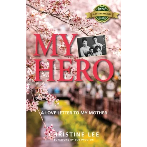 My Hero: A love letter to my mother