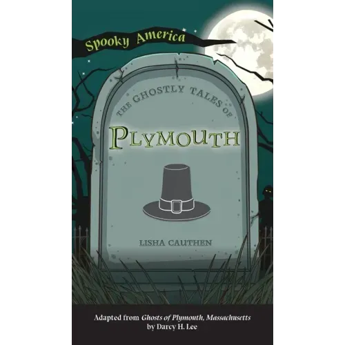 Ghostly Tales of Plymouth