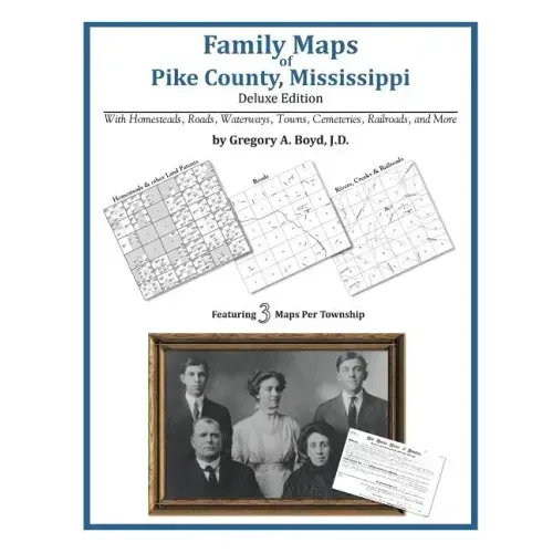 Family Maps of Pike County, Mississippi