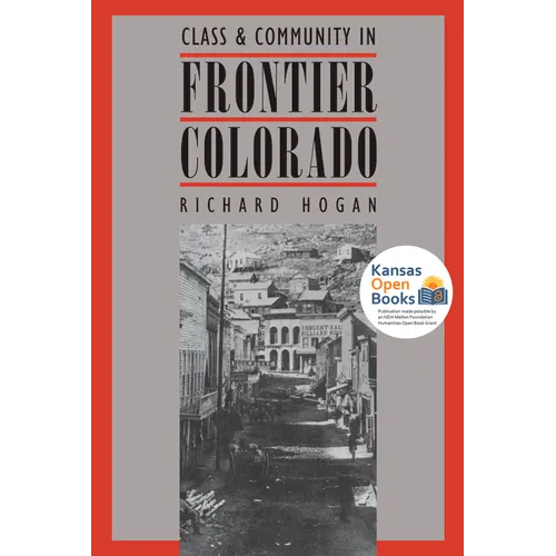 Class and Community in Frontier Colorado
