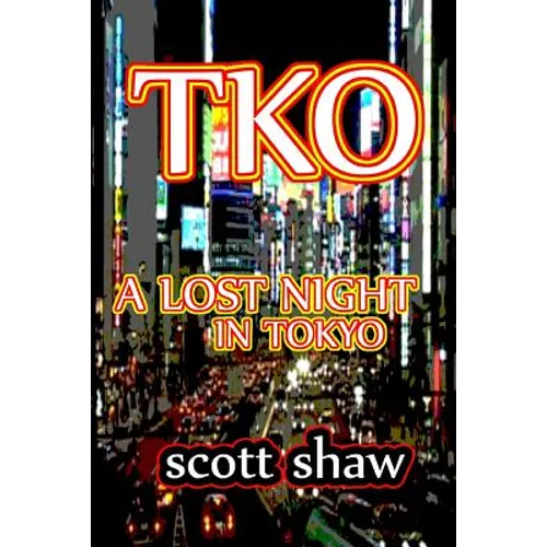 TKO: A Lost Night in Tokyo