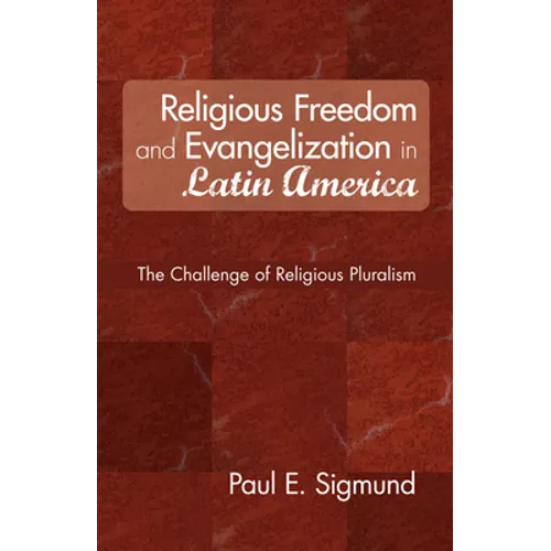 Religious Freedom and Evangelization in Latin America