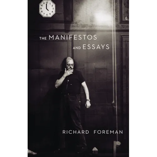 The Manifestos and Essays