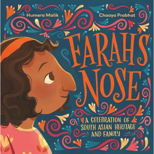Farah's Nose: A Celebration of South Asian Heritage and Family