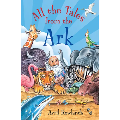 All the Tales from the Ark