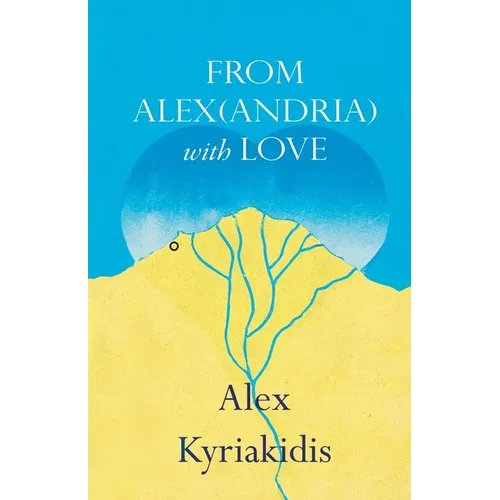 FROM ALEX(ANDRIA) with LOVE