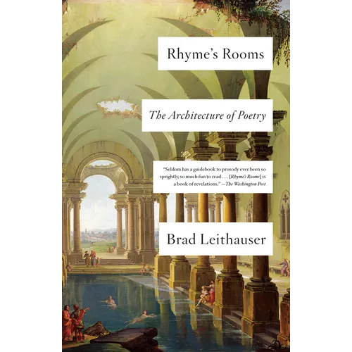 Rhyme's Rooms: The Architecture of Poetry
