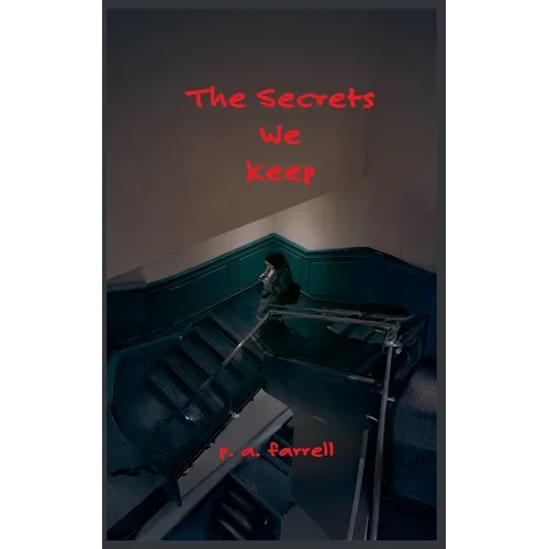 The Secrets We Keep