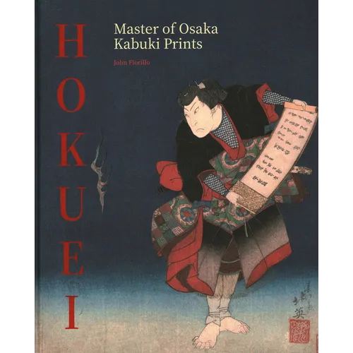 Hokuei: Master of Osaka Kabuki Prints