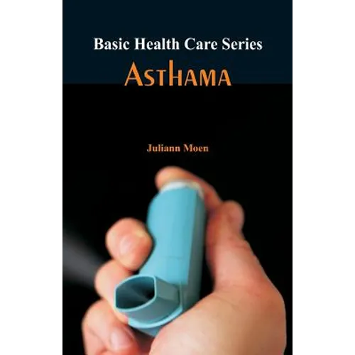 Basic Health Care Series - Asthama