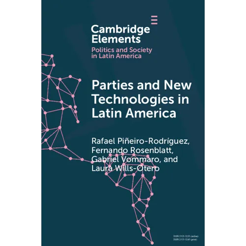 Parties and New Technologies in Latin America