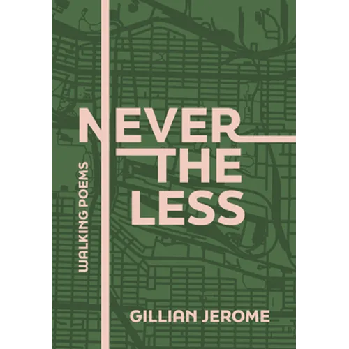 Nevertheless: Walking Poems