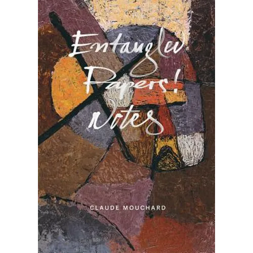 Entangled - Papers! - Notes