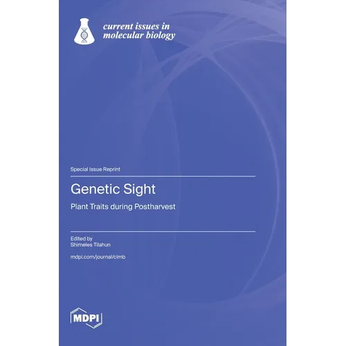 Genetic Sight: Plant Traits during Postharvest