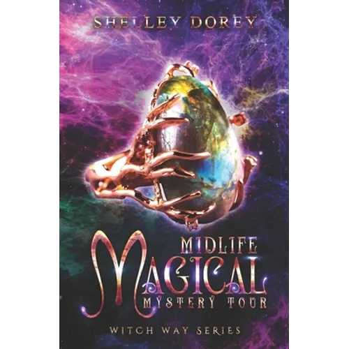 Midlife Magical Mystery Tour: Paranormal Women's Fiction