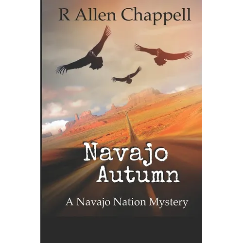 Navajo Autumn: A Navajo Nation Mystery