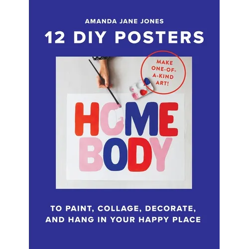 Homebody: 12 DIY Posters to Decorate Your Happy Place