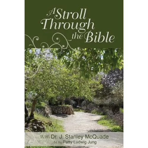A Stroll Through the Bible