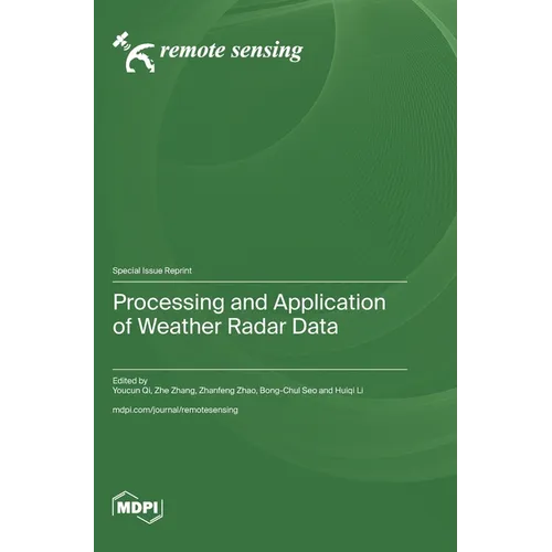Processing and Application of Weather Radar Data