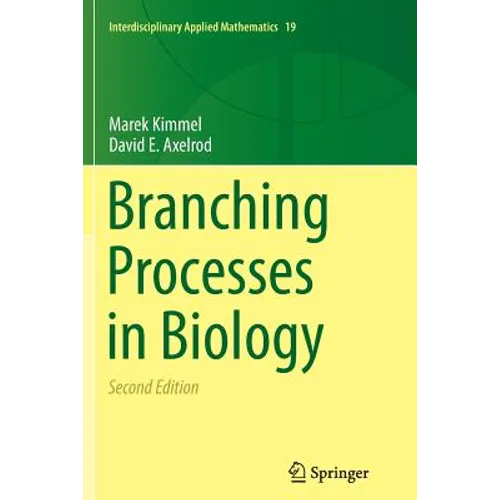 Branching Processes in Biology