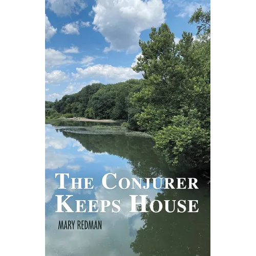 The Conjurer Keeps House