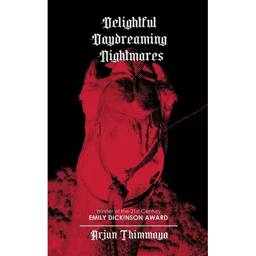 Delightful Daydreaming Nightmares