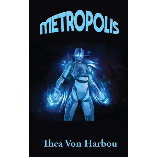 Metropolis: A Positronic Book