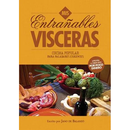 Mis Entrañables Visceras